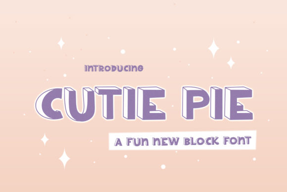 Cutie Pie: The Sweetest Display Font for Scroll-Stopping Campaigns