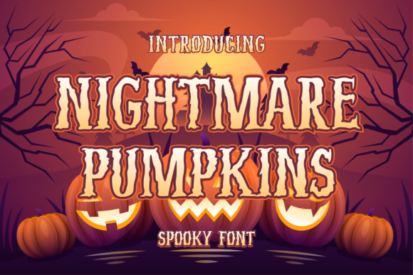 Nightmare Pumpkins Font Review and Download