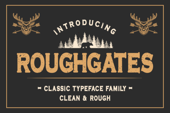 Roughgates Font for Bold Campaign Impact