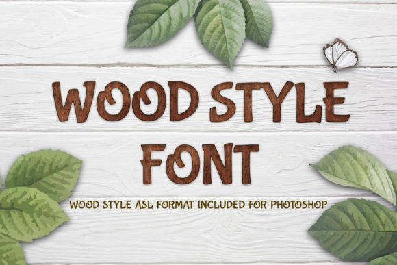 Wood Style: A Natural Display Font for Creative Makers